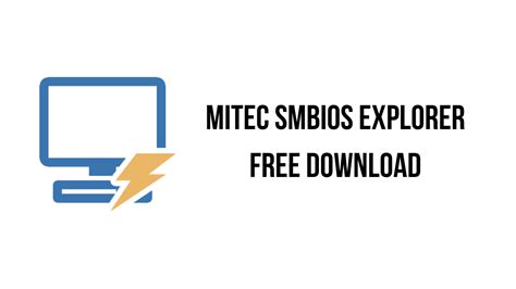 MiTeC SMBIOS Explorer 